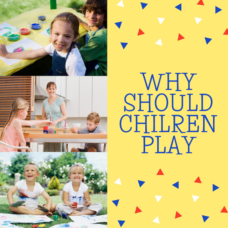 Why Should Children Play?